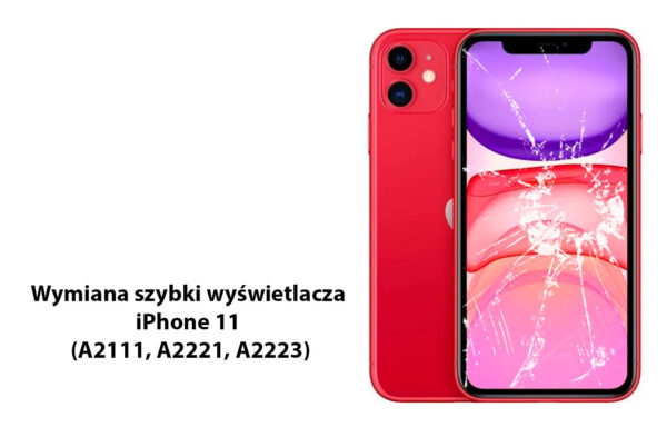 Wymiana zbitej szybki wyświetlacza iPhone 11 (A2111, A2221, A2223)