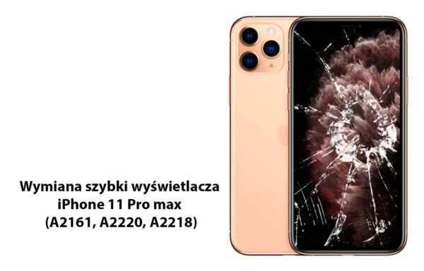 Wymiana wyświetlacza ekranu iPhone 11 Pro max (A2161, A2220, A2218) cena od
